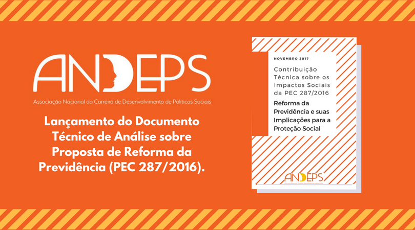 Andeps lança documento técnico de análise sobre proposta de Reforma da Previdência (PEC 287/2016).
